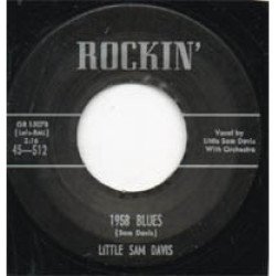 Little Sam Davis - 1958 Blues / Goin' to New Orleans