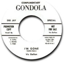 Vic Gallon - I'm Gone / I'm Gone