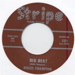 Hollis Champion - Big Beat/Long Gone Lonesome Blues