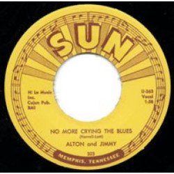 Alton & Jimmy - No More Crying The Blues/Have Faith In My Love