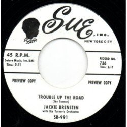 Jackie Brensten / Ike Turner - Trouble Up The Road / Prancing