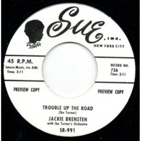 Jackie Brensten / Ike Turner - Trouble Up The Road / Prancing