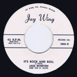 Jack Winston / The Hi Jacks - It's Rock & Roll / Shagin' And Dragin'