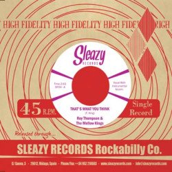 Roy Thompson & The Mellow Kings - That's What You Think / Stung Over You