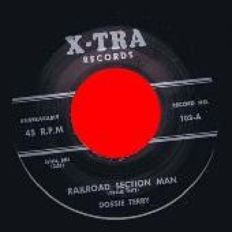 Dossie Terry - Railroad Section Man /  You Will Be Mine