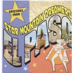 Star Mountain Dreamers - El Paso
