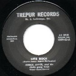 Chuck Joyce - Let's Rock / Milkman Blues