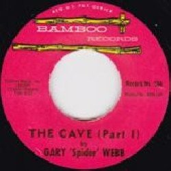 Gary 'Spider' Webb - The Cave Pt I / The Cave Pt II