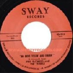 Phil Flowers And The TNT Tribble - No More Tossin And Turnin/The Dances