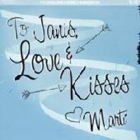 Marti Brom - To Janis, Love & Kisses