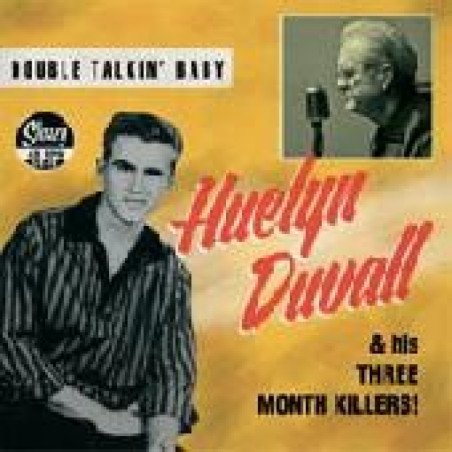 Huelyn Duvall & His Three Month Killers! - Double Talkin' Baby