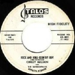 Curley Millikin - Why Did I Have To Fall in Love/ Rock and Roll Country Boy
