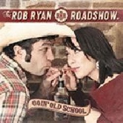 The Rob Ryan Roadshow - Goin Old School